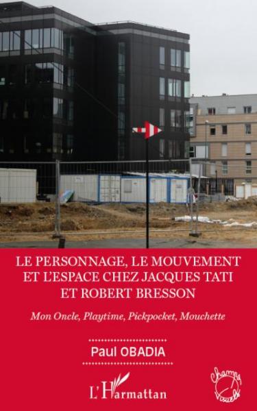 Le personnage le mouvement et l espace chez jacques tati et robert breon